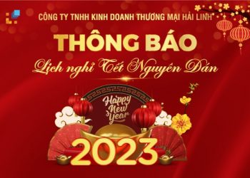 Công ty TNHH KDTM Hải Linh thông báo nghỉ Tết Nguyên Đán Quý Mão 2023